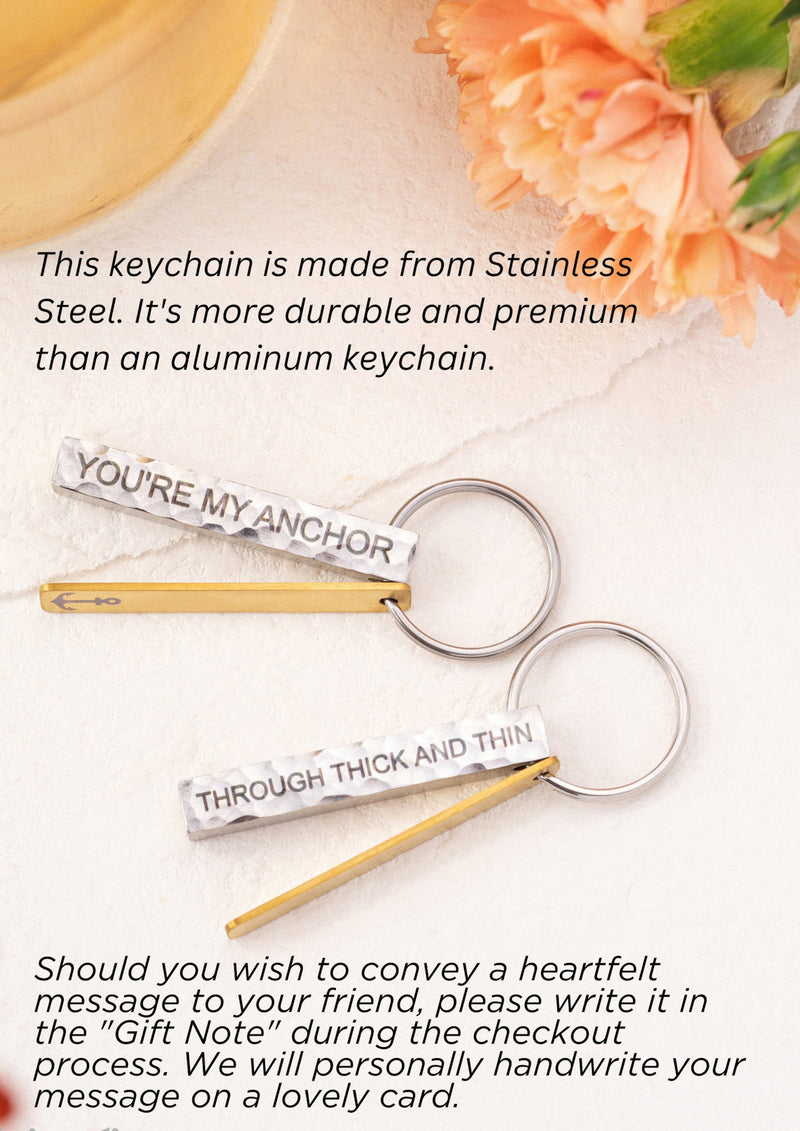 Engraved Through Thick and Thin Keychain